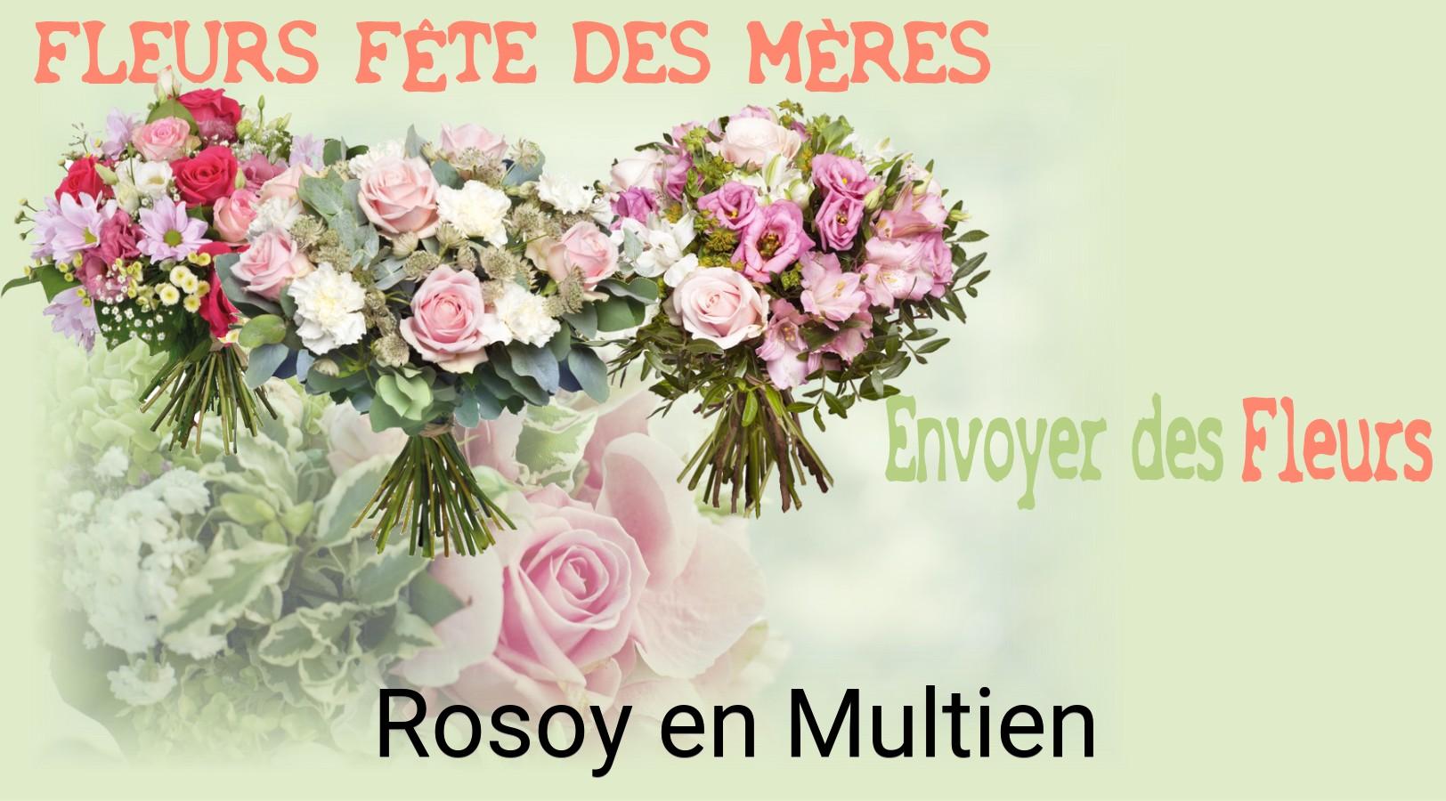 Bouquet de Fête des Mères livré à Rosoy-en-Multien